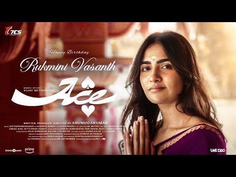 Happy Birthday Rukmini Vasanth | Ace | Vijay Sethupathi | Arumugakumar | Yogi Babu | 7Cs