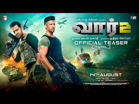 WAR 2 Official Teaser | Tamil | Hrithik Roshan, NTR, Kiara Advani | Ayan Mukerji | YRF Spy Universe